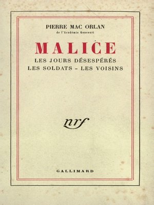 cover image of Malice (Les Jours désespérés--Les Soldats--Les Voisins)